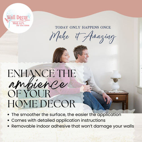 Transform Your Space with Today Only Happens Once Wall Quote Sticker Enhance