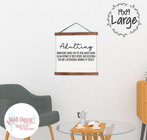 Discover the Hilarious Adulting Definition Canvas Print Sign Gift Idea Large Walnut Wood