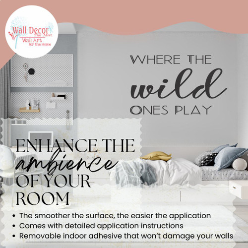 Where the Wild Ones Play Inspiring Wall Decal Quote for Children’s Space Black
