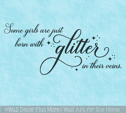 Girls Glitter: A Statement Wall Decal Vinyl Sticker Quote for Room Decor