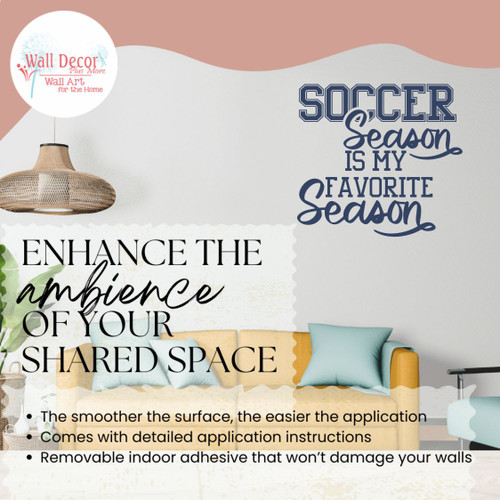 Soccer Season My Favorite Vinyl Wall Art Decal Sports Decor Sticker DeepBlue enhance