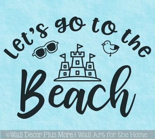 Let's Go To The Beach Wall Art Decal Vinyl Sticker — Black text with beach-themed graphics on a light blue background