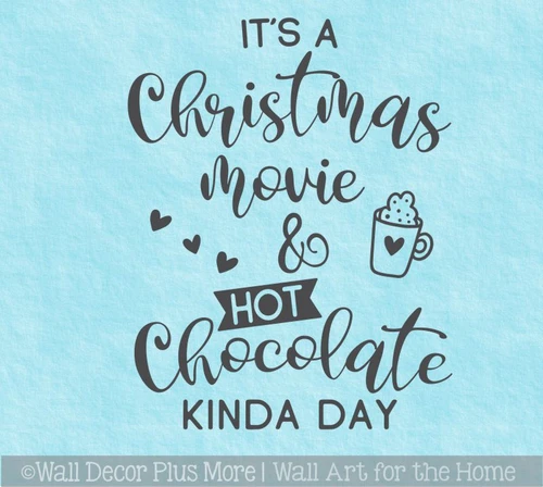 Christmas Movie Hot Chocolate Day Wall Decal Sticker — Bold black text with playful heart and mug icons on light blue