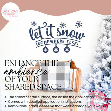 Let It Snow Somewhere Else Wall Decal Sarcastic Sticker Quote