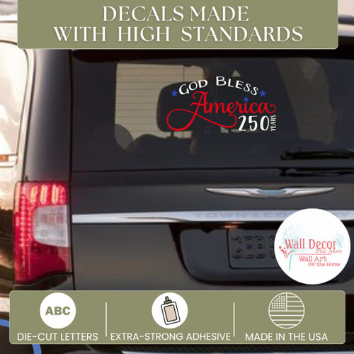 God Bless America 250 Years Car Decal | Patriotic Vinyl Window Sticker standards