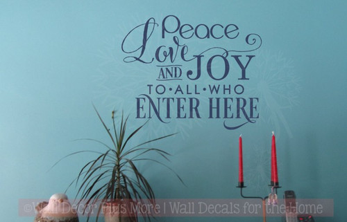 Peace Love and Joy to All Who Enter Here Wall Quote-Deep Blue