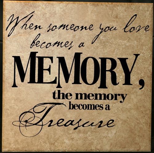 Someone You Love Memory Treasure Vinyl Wall Decal Sympathy Quote