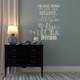 The Best Things in Life are Unseen... Kiss Laugh Dream Wall Sticker Decals Wall Letters-Warm Gray