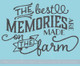 The Best Memories are Made on the Farm Wall Decal Stickers Wall Letters