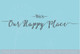This Is Our Happy Place Wall Decal Quote for Entryway Decor