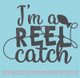 I'm a Reel Catch Fisherman Fishing Wall Quote Vinyl Sticker Decals