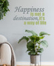 Happiness Its A Way of Life Inspirational Quotes Wall Art Decal Stickers-Storm Gray, Olive