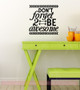 Don't Forget To Be Awesome Wall Decor Vinyl Decals Motivational Sticker Letter Art-Black