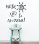 Wake Up and Be Awesome Inspirational Wall Decals Vinyl Lettering Sticker Art for Home Decor-Storm Gray
