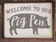 Welcome To Our Pig Pen Wall Decals Sticker Modern Farmhouse Wall Decor-Castle Gray