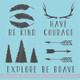 Woodland Be Brave Kind Have Courage Explore Vinyl Art Baby Wall Decals