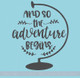So the Adventure Begins Graduation Decal Quotes with Globe Art Vinyl Stickers