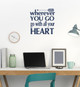 Go With All Your Heart Motivational Vinyl Wall Art Grad Decal Quotes