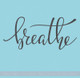 Breathe Bathroom Decals Wall Decor Quote Spa Modern Lettering Stickers