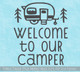 RV Accessory Decals Welcome To Our Camper Wall Decor Vinyl Art Stickers
