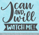 Wall Art Quote Decal I Can Will Watch Me Powerful Decor Sticker Letters