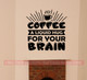 Kitchen Coffee Wall Quote Hug for Brain Office Decal Sticker Decor Art-Black