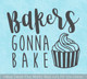 Bakers Gonna Bake Kitchenaid Mixer Appliance Decal Sticker for Kitchen Decor