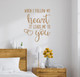 Wall Decor Quotes Bedroom Follow My Heart Leads to You Vinyl Decal Art Tan