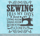 Sewing Fills My Days Every Room Wall Decal Quote Sticker Craft Room Art