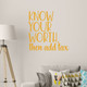Know Your Worth Add Tax Wall Quote Decal Honey