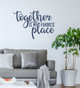 Together Favorite Place Wall Decal Sticker Quote-Deep Blue
