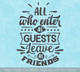 Welcome Wall Decal Quote Enter As Guest Leave As Friends