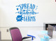 School Art Wall Decal Spread Kindness Not Germs-Traffic Blue