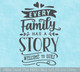 Every Family Has a Story Welcome Wall Art Decal Sticker Lettering