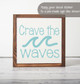 Crave the Waves Nautical Wall Quote | Wall Sticker & Beach Decor Beach House