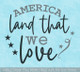 Patriotic Wall Stickers - America Land That We Love Wall Art Decal
