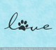 Love Wall Vinyl Decal Pawprint Pet Lover Decor Quote