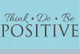 Think Do Be Positive Inspiring Wall Decal Sticker