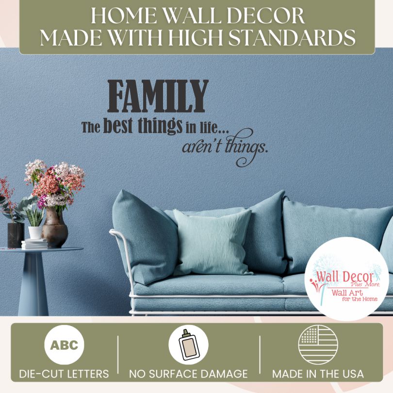 Family the Best Things in Life Aren't Things Wall Sticker Decals for