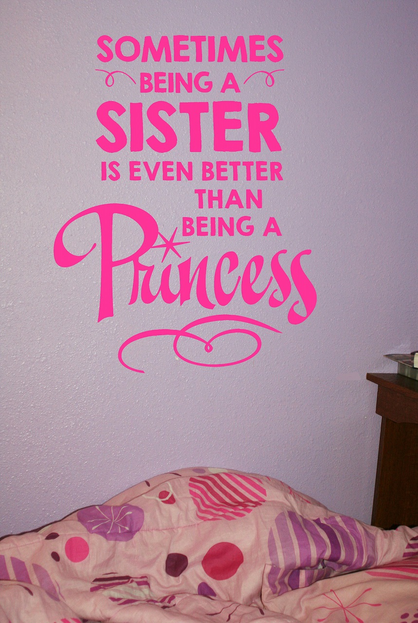 Wallpaper Girls Wall Decal Quote Sometimes Being A Sister Is Better Than Free