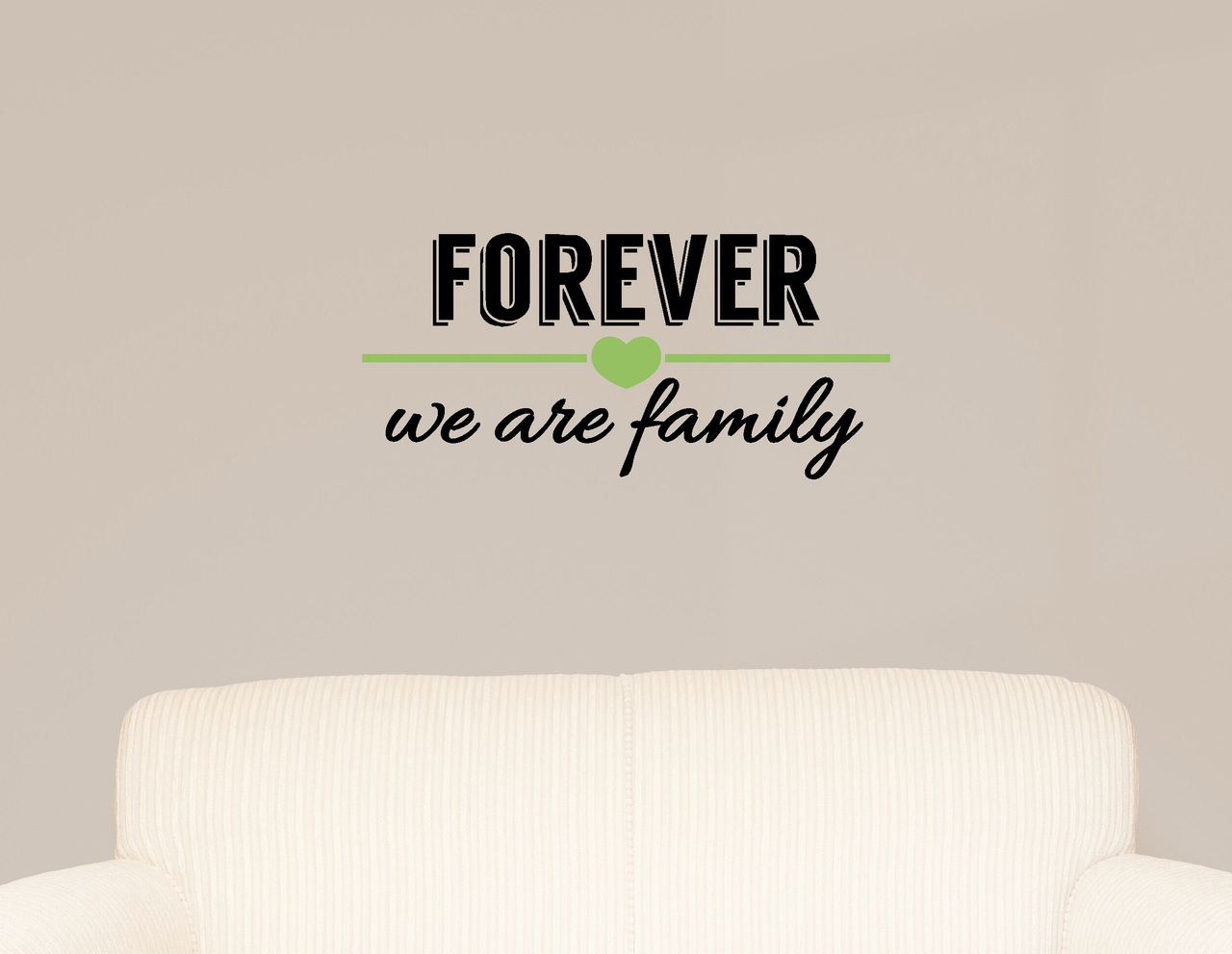 Forever We Are Family Wall Decal Lettering 2 Color Vinyl Sticker