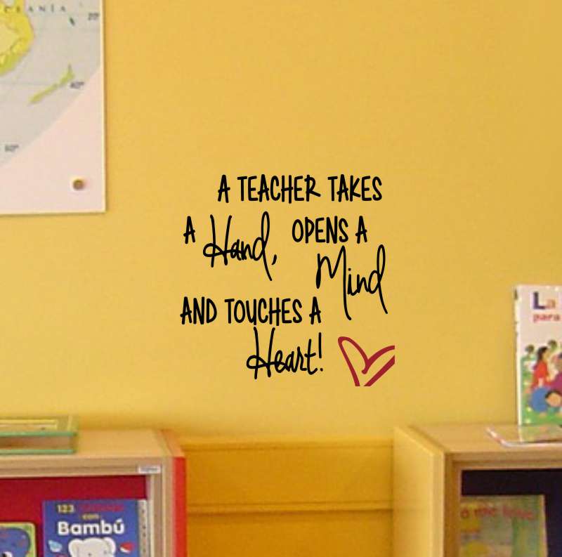 A Teacher Takes a Hand Touches a Heart Decal Sticker Wall Vinyl Lettering