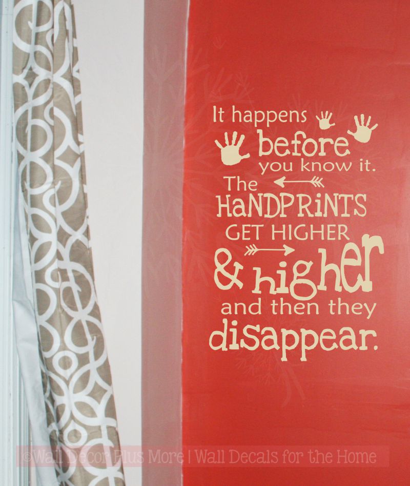 Handprints Get Higher, Then Disappear Wall Art Stickers Home Vinyl Lettering Childrens DÃ©cor Decal