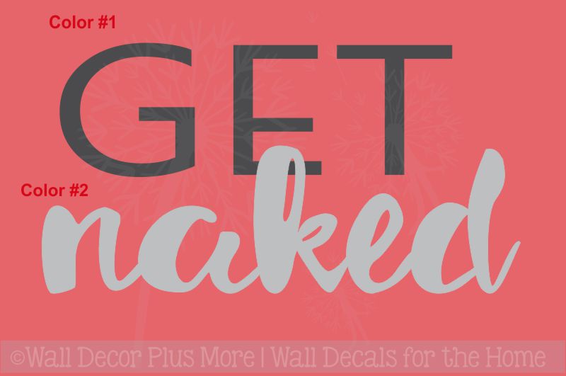 Get Naked Bathroom Vinyl Lettering Stickers Wall Decals Quotes for Bath ...