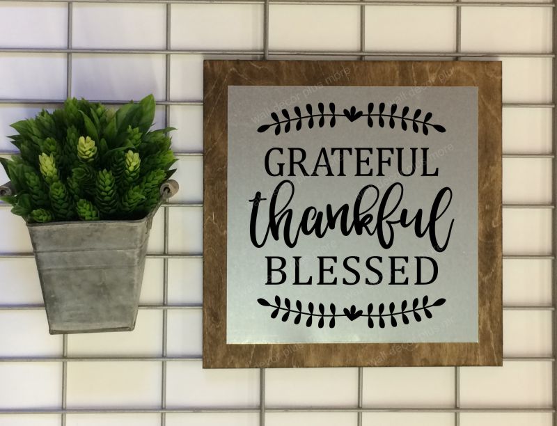 Grateful Thankful Blessed Wood Sign Metal With Quote Hanging Wall Art 3 Sign Choices Wall Decor Plus More