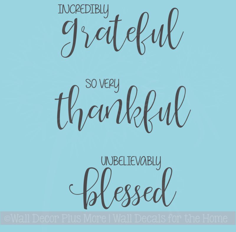 Thankful Fall Decor Wall Quotes Incredibly Grateful Vinyl Letter Decals