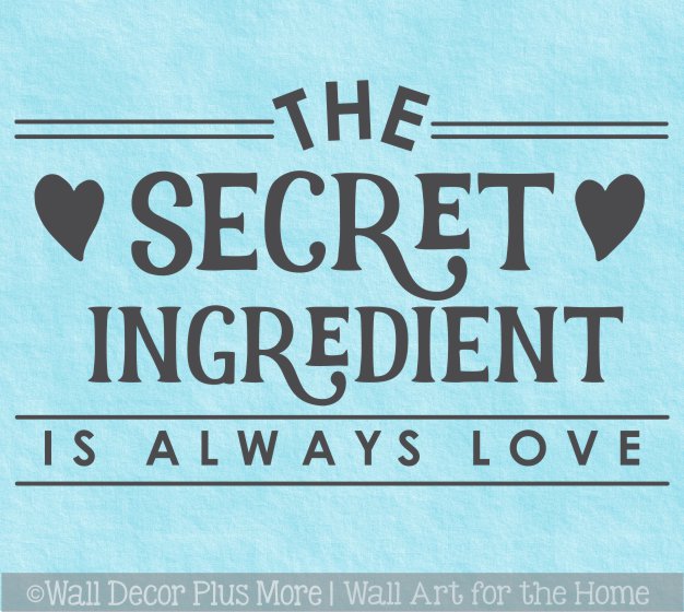 Kitchen Wall Saying Secret Ingredient Always Love Decor Decal Sticker