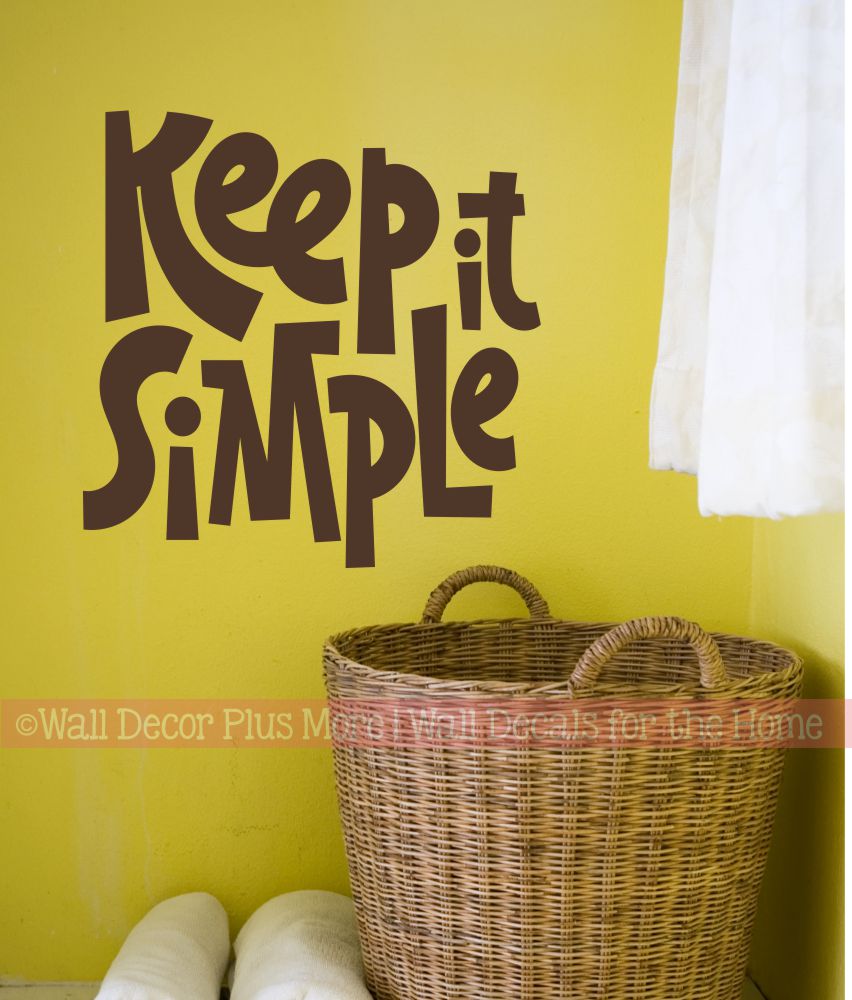 Keep It Simple Inspiring Wall Decal Words Chunky Lettering Sticker Art