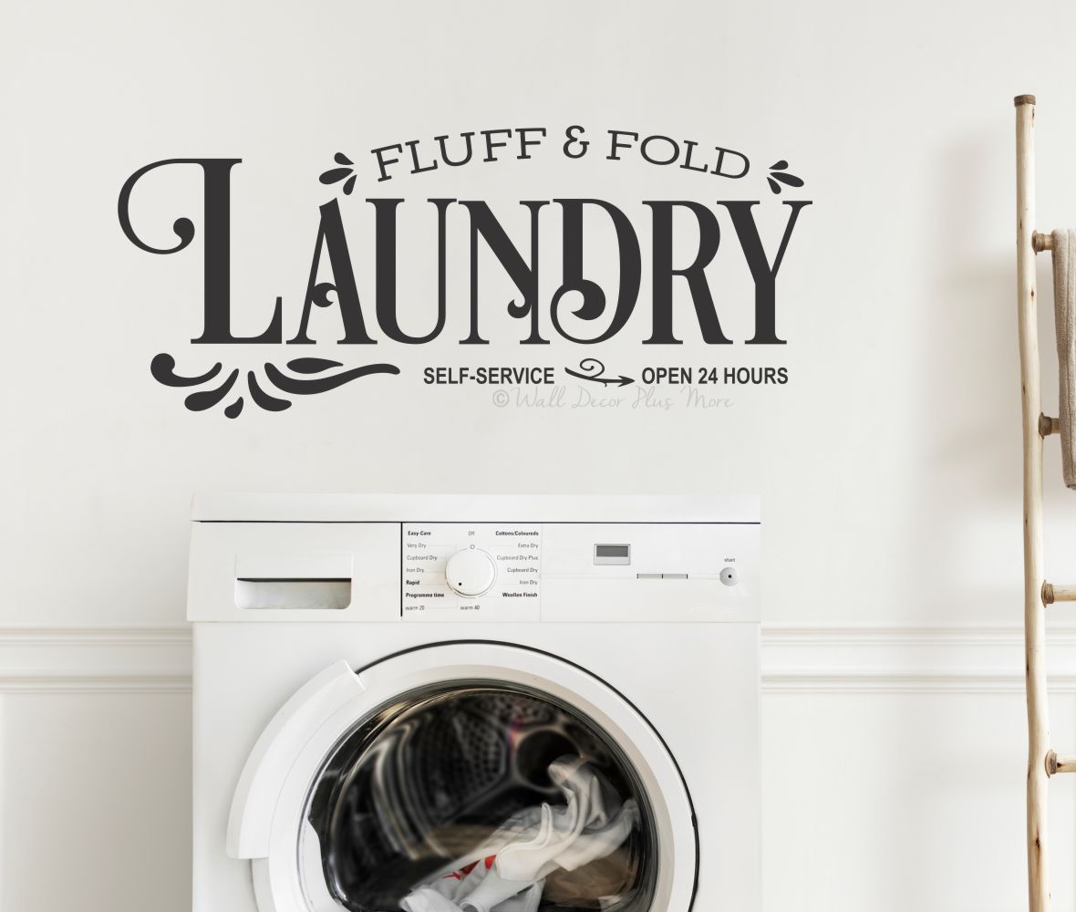 Fluff Fold Laundry Self Service Vinyl Wall Art Quote Decal Sticker Words