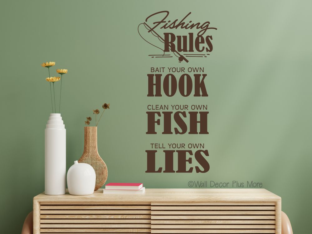 Fishing Rules Bait Hook Camper or Mens Wall Decal Quote